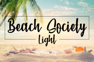 Beach Society Light: A Script Font That Makes Your Brand Feel Inviting