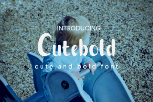 Cutebold: A Handwritten Font for Creative Makers