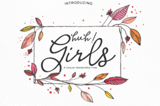 Huh Girls: A Feminine Script Font for Digital Branding