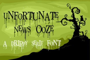 Unfortunate News Ooze Font