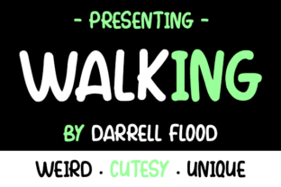 Walking: A Quirky Font for Creative Makers