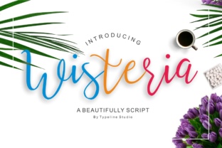 Wisteria: A Script Font That Earns Its Place in Real Campaigns